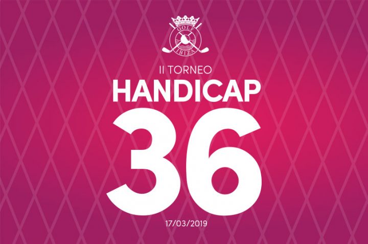 Convocatoria al II Torneo Handicap 36