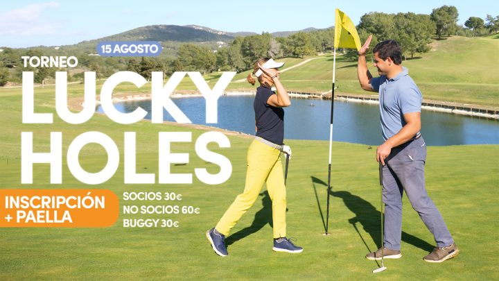 Torneo Lucky Holes en Greensome por parejas el lunes, 15 de agosto